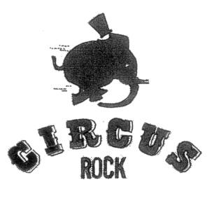 CIRCUS ROCK