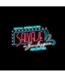 FESTIVAL INTERNACIONAL SALVAJE DE BURLESQUE ARGENTINA