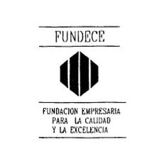 FUNDECE FUNDACION EMPRESARIA PARA LA CALIDAD Y LA                     EXCELENCIA