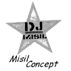 DJ MISIL MISIL CONCEPT