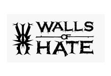 WALLS OF HATE