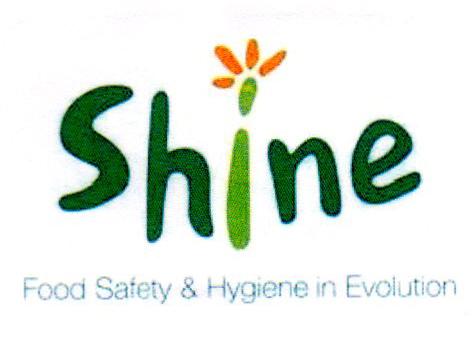 SHINE FOOD SAFETY & HYGIENE IN EVOLUTION