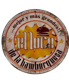...MEJOR Y MÁS GRANDES!! EL LOCO DE LA HAMBURGUESA