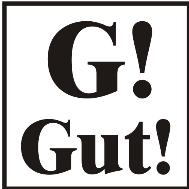 G! GUT!