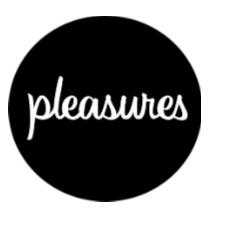 PLEASURES