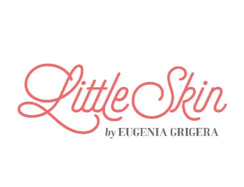 LITTLE SKIN BY EUGENIA GRIGERA