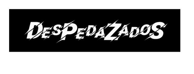 DESPEDAZADOS