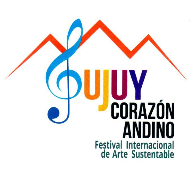 JUJUY CORAZÓN ANDINO FESTIVAL INTERNACIONAL DE ARTE SUSTENTABLE