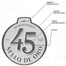 45 SELLO DE ORO ESTABLECIMIENTO DESDE 1925 M.R.