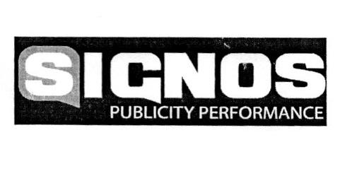 SIGNOS PUBLICITY PERFORMANCE