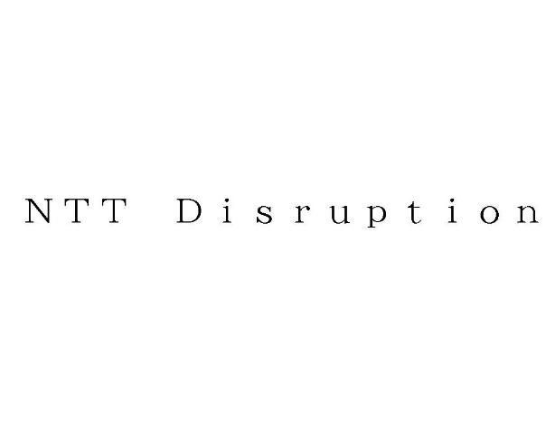 NTT DISRUPTION