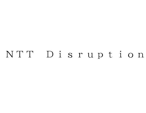 NTT DISRUPTION