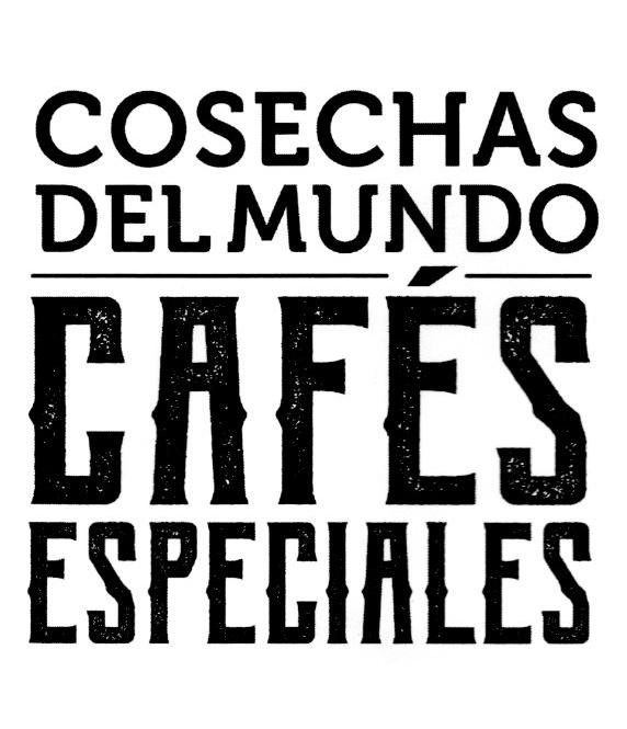 COSECHAS DEL MUNDO CAFÉS ESPECIALES