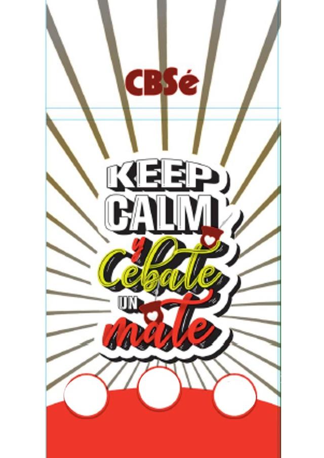 KEEP CALM Y CEBATE UN MATE