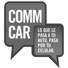 COMM CAR LO QUE LE PASA A TU AUTO, PASA POR TU CELULAR