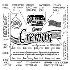 LA SERENISIMA QUESO CREMON MENOS DE 50.000 LAS 24HS. LOS 365 DEL AÑO