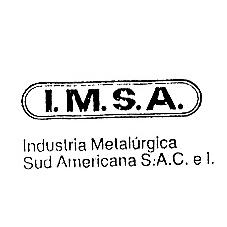 I.M.S.A. INDUSTRIA METALURGICA SUD AMERICANA S.A.C. E I.