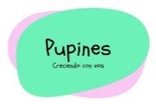 PUPINES CRECIENDO CON VOS