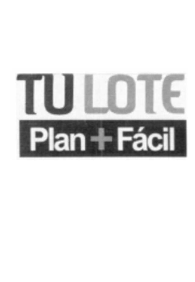 TU LOTE PLAN + FACIL