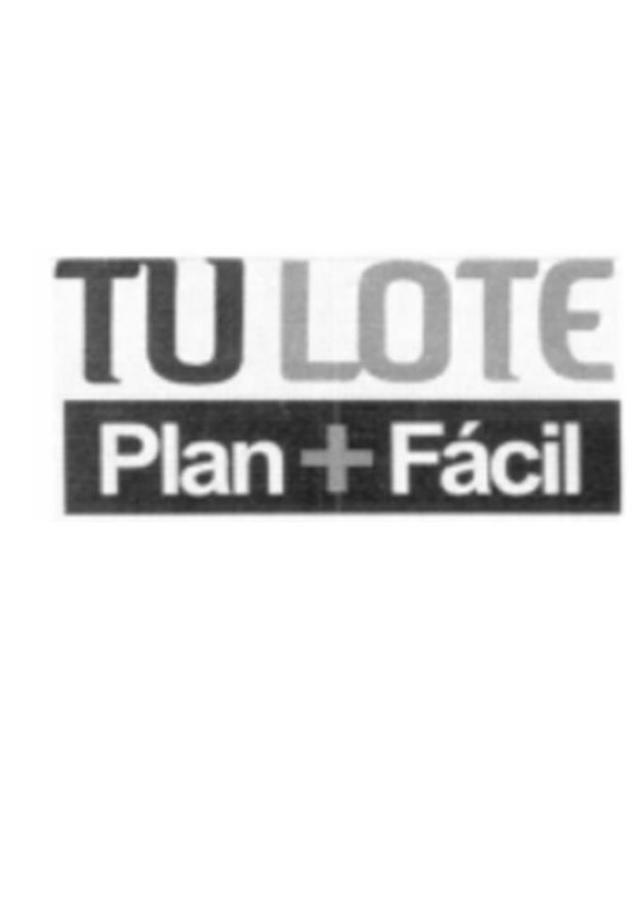 TU LOTE PLAN + FACIL