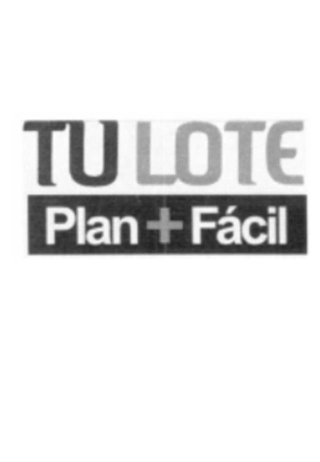 TU LOTE PLAN + FACIL