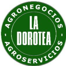 LA DOROTEA - AGRONEGOCIOS - AGROSERVICIOS