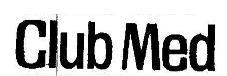 CLUB MED