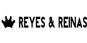 REYES & REINAS