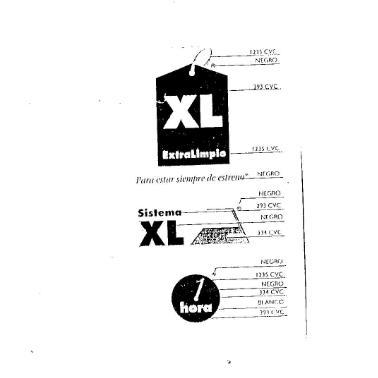 XL EXTRALIMPIO PARA ESTAR SIEMPRE DE ESTRENO SISTEMA XL 1 HORA