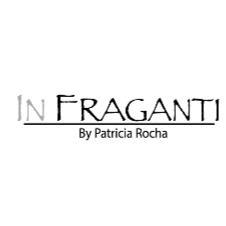 IN FRAGANTI BY PATRICIA ROCHA