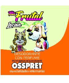 MIX FRUTAL LOCION DESODORANTE CON PERFUME PERFUMADA DESODORANTE OSSPRET ESPECIALIDADES VETERINARIAS