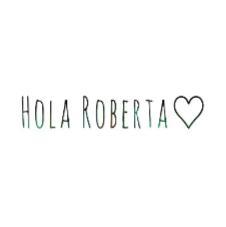 HOLA ROBERTA