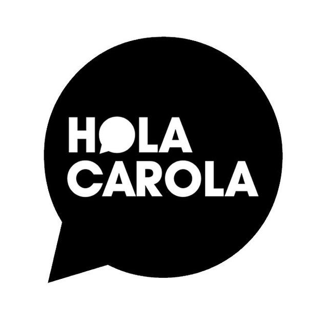 HOLA CAROLA