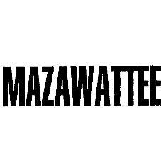 MAZAWATTEE