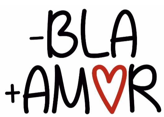 - BLA + AMOR