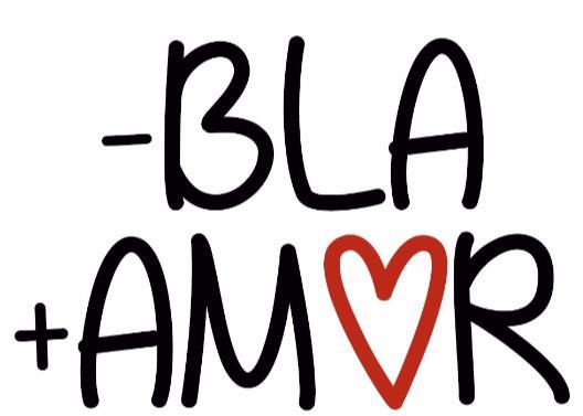 - BLA + AMOR