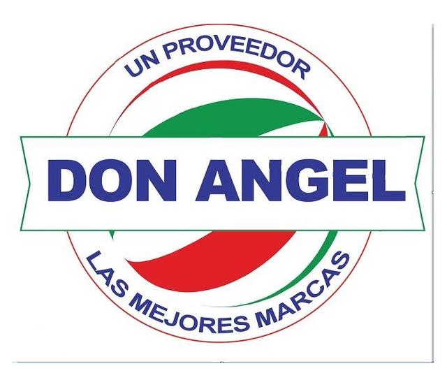 DON ANGEL UN PROVEEDOR LAS MEJORES MARCAS