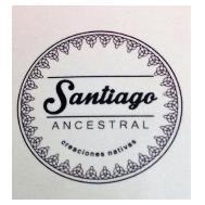 SANTIAGO ANCESTRAL. CREACIONES NATIVAS