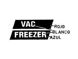 VAC FREEZER