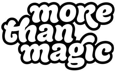 MORE THAN MAGIC