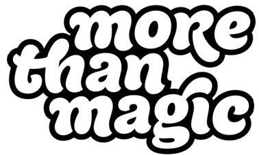 MORE THAN MAGIC