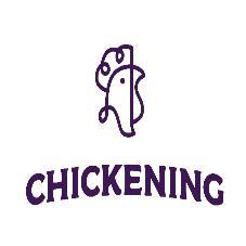 CHICKENING