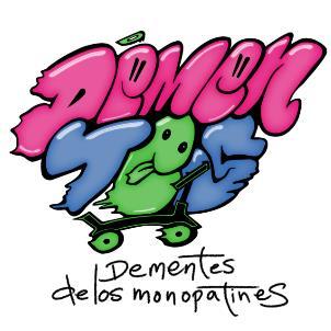 DEMENTES DEMENTES DE LOS MONOPATINES