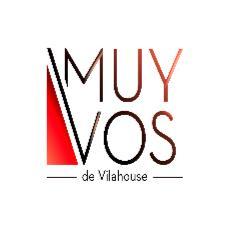 MUY VOS DE VILAHOUSE
