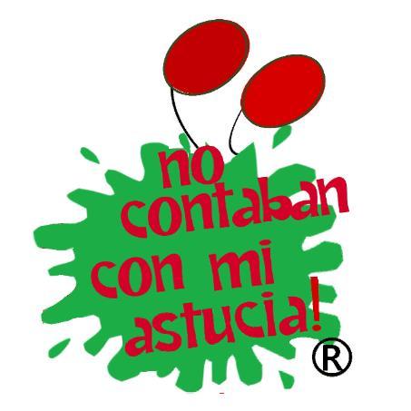 NO CONTABAN CON MI ASTUCIA!