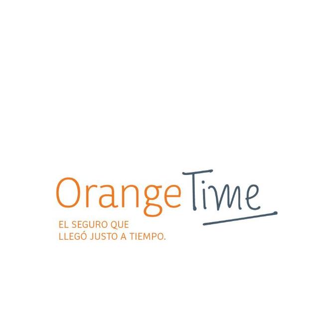 ORANGE TIME EL SEGURO QUE LLEGÓ JUSTO A TIEMPO