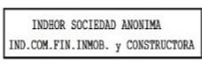 INDHOR SOCIEDAD ANONIMA IND. COM. FIN. INMOB. Y CONSTRUCTORA