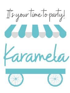 IT'S YOUR TIME TO PARTY! KARAMELA