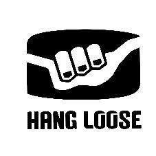 HANG LOOSE