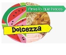 DOLCEZZA AMA LO QUE HACES